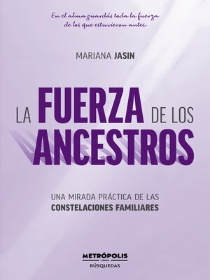 cover image of La fuerza de los ancestros